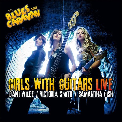 Diverse - 2012 Blues Caravan 2012: Girls With Guitars Live